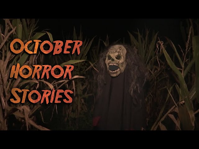 3 True Disturbing October Horror Stories