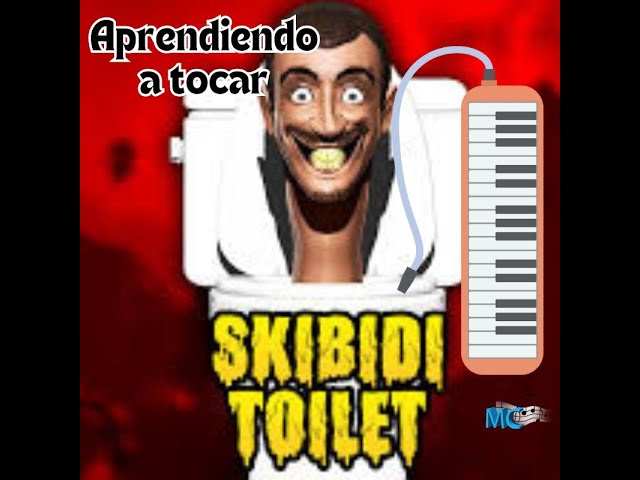 skibidi toilet tema piano melodica