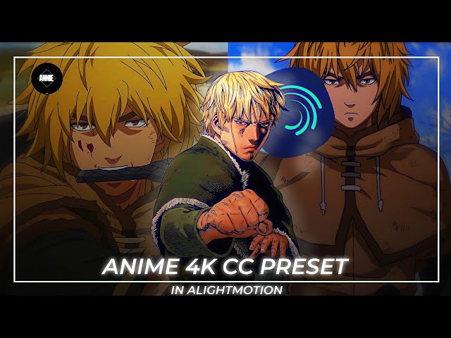 4K Anime CC free Alightmotion preset link by @ANNIE_VFX #vinlandsaga #alightmotion