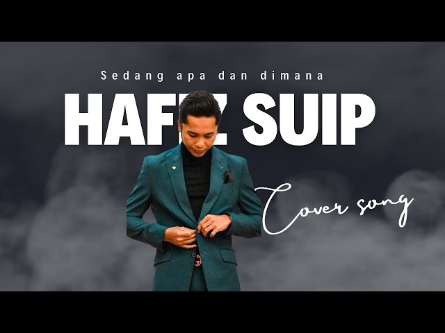 Sedang apa dan dimana Sammy simorangkir - cover by Hafizsuip