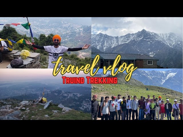 TRUIND TREKKING FULL VLOG🏔️😍#kartarsinghvlogs