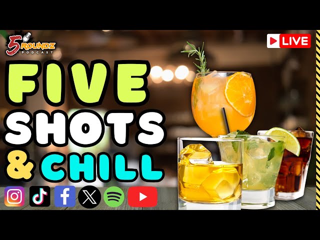 FIVE SHOTS & CHILL | S24 Round 3