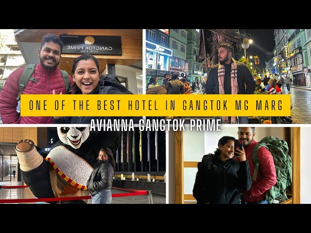 Best Hotel in Gangtok MG Marg | Gangtok Tour