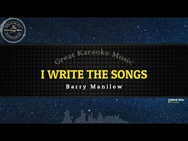 I Write The Songs (KARAOKE) Barry Manilow