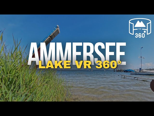 Relaxing Lake 360 VR Experience | Ammersee, Germany