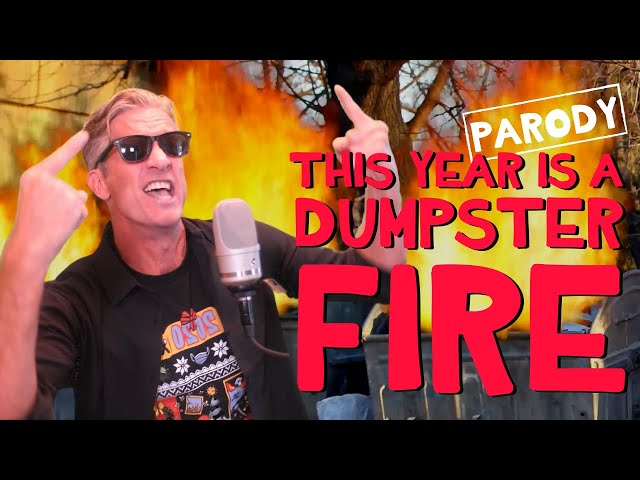 "This Year Is A Dumpster Fire" - Billy Joel Parody