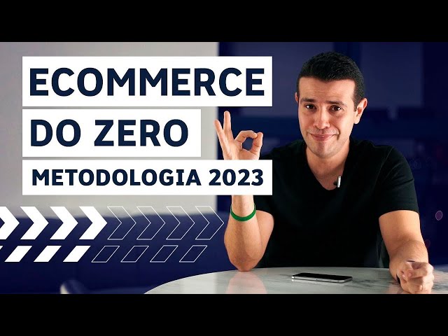 Como Montar um Ecommerce do ZERO em 7 Etapas