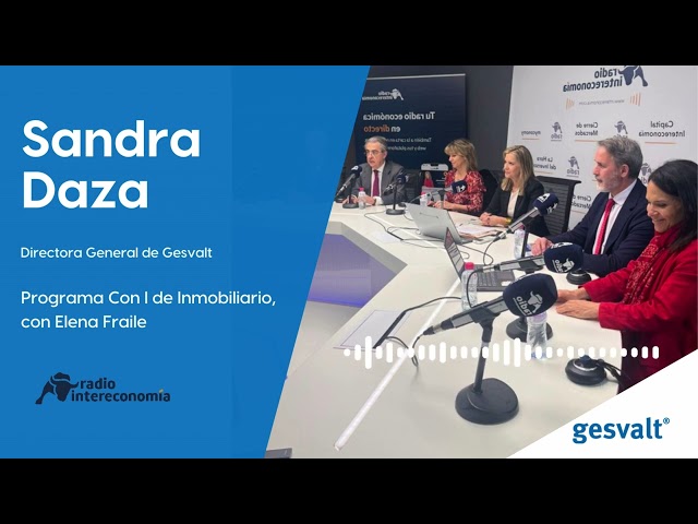 Sandra Daza participa en el programa 'Con I de Inmobiliario' de Radio Intereconomía