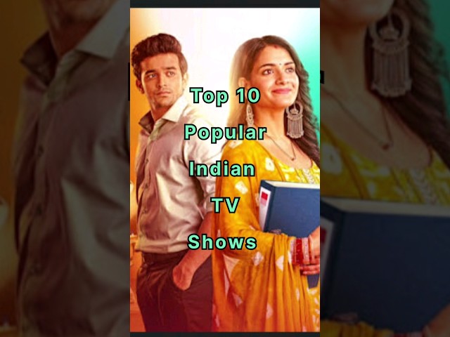 Top 10 Popular Indian TV Shows or Serials (Hindi) 2023 #top10 #india #shorts #short #youtubeshorts