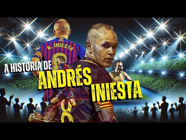 Andrés Iniesta: A História do Gênio Que Fez a Espanha Campeã