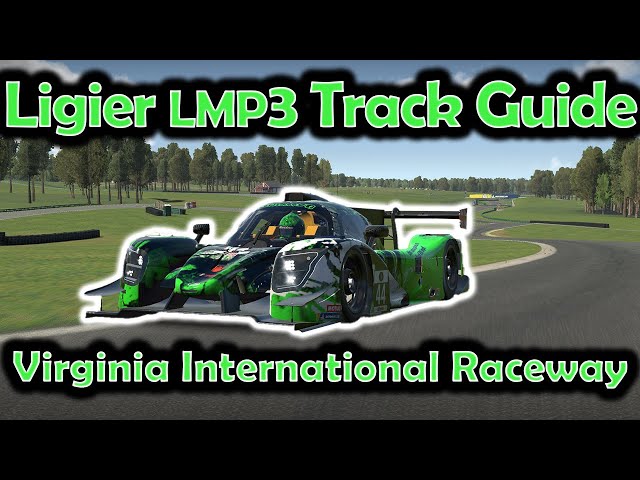 iRacing Track Guide VIR | Ligier JS P320 LMP3 | W10 S3 2023