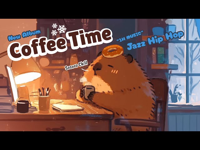 "What are you doing at your desk right now?" Coffee Time ☕️ Lofi Jazz Hip Hop | Study & Relax Music