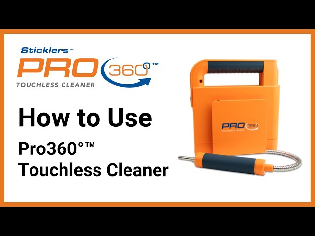 How to Use the Sticklers Pro360 Touchless Cleaner