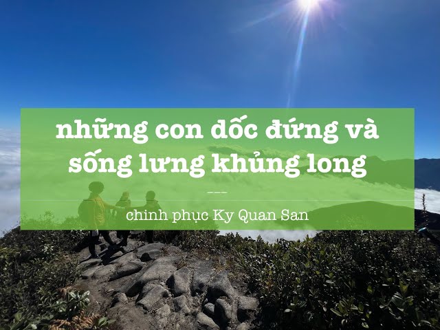 Ky Quan San 3.046m | tập 4/8 | dốc đứng sống lưng khủng long | Bạch Mộc Lương Tử