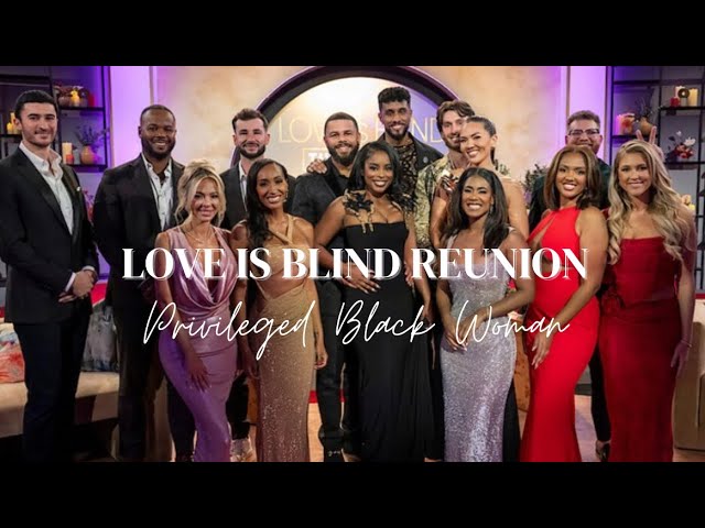 Love is Blind Season 7 Reunion | Weekly Vlog  | Privileged Black Woman