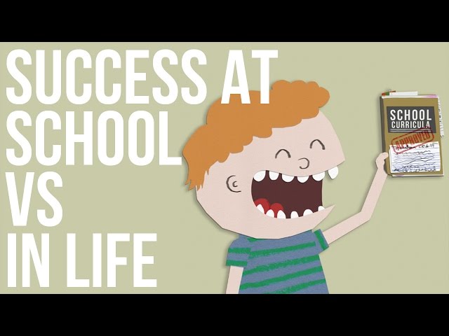 Success at School vs Success in Life