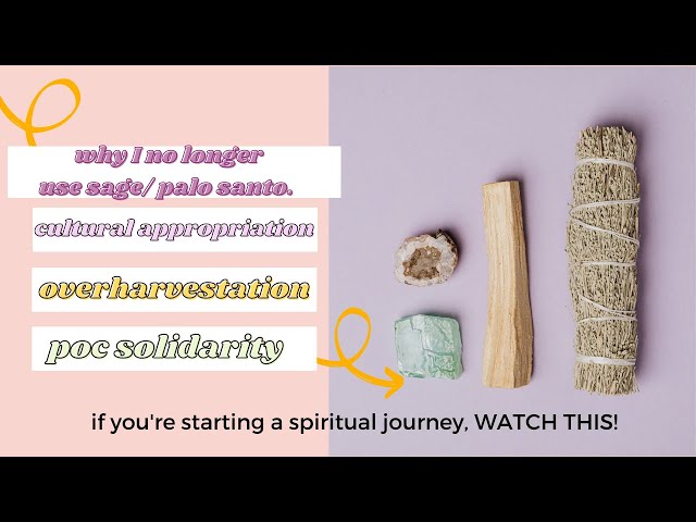 why I don't use sage or palo santo anymore.