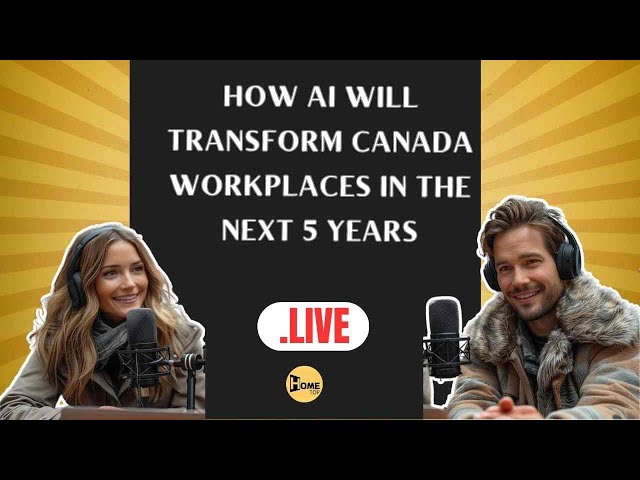 AI's Impact on Jobs: Challenges and Opportunities in Canada，How AI Will Transform Workplaces