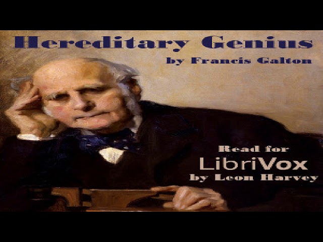 Hereditary Genius | Sir Francis Galton | Biography & Autobiography, Science | Audiobook | 1/4