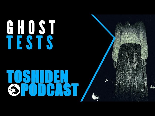 Toshiden: Exploring Japanese Urban Legends - Ghost tests