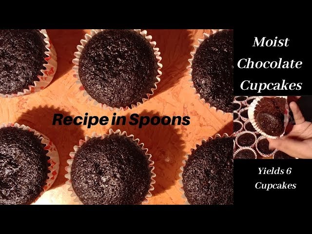 Easy Moist Chocolate Cupcakes - Recipe in Spoons - Yields 6 Cupcakes - (25th Episode)