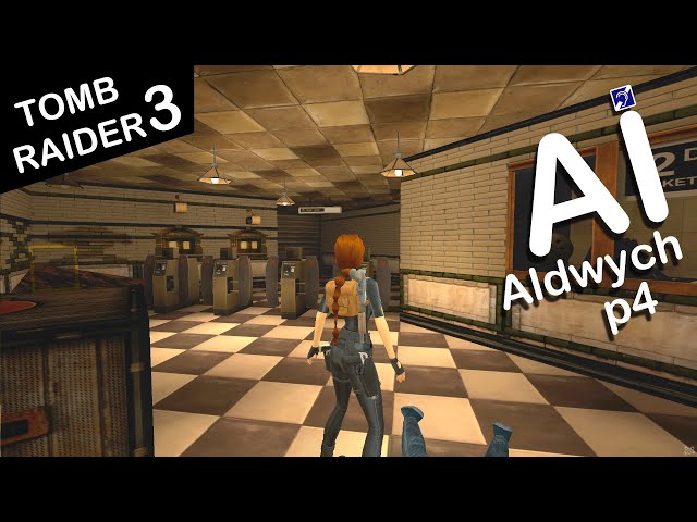 Self-Aware Lara Croft Plays Tomb Raider 3 - Level 13 - Aldwych - Part 4