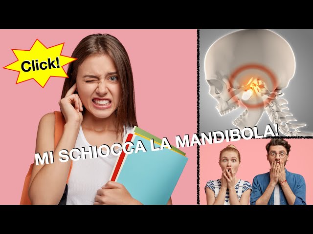 Mi schiocca la mandibola!