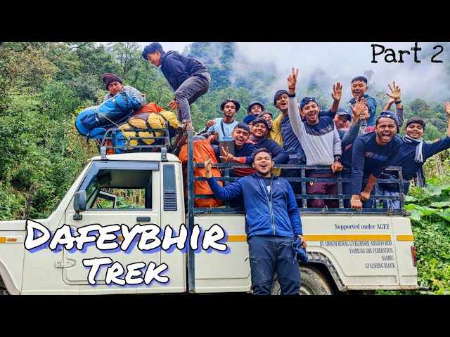 Dafeybhir Main Trekking Vlog 😃 (Part 2) ll Vlog 21