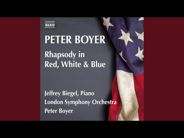 Rhapsody in Red, White and Blue