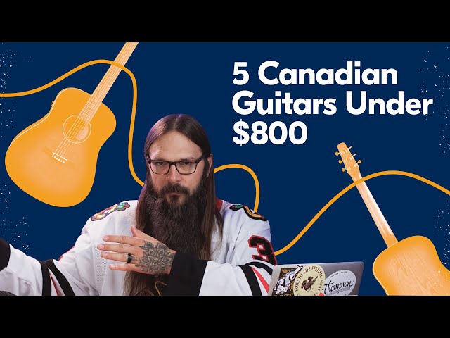 5 Best Canadian Guitars Under $800 (2021) ★ Acoustic Tuesday 208