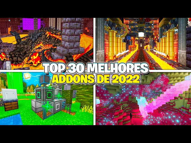 🔥 TOP 30 MELHORES ADDONS DE 2022 PARA SEU MINECRAFT BEDROCK (MCPE - MINECRAFT PE)