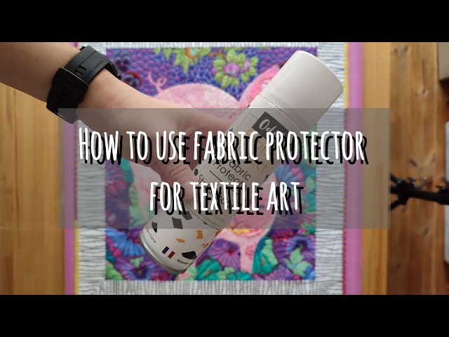 How to protect your textile art from fading and stains.