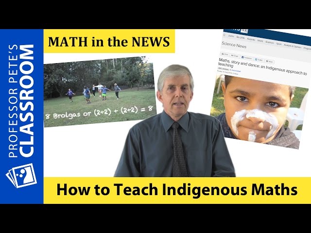 K-6 Math in the News: Better Ways to Teach Math to Indigenous Aboriginal Kids