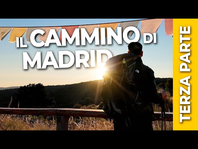 Il Cammino di Madrid terza parte - Il Cammino di Santiago da Madrid a Finisterre 03