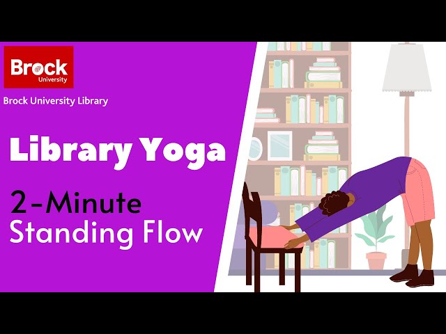 Library Yoga: 2-Minute Standing Flow