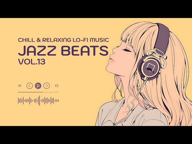 Jazz Relaxing Music | Chill & Relaxing Lo-Fi Music | Music Longplay 1Hrs #lofijazz