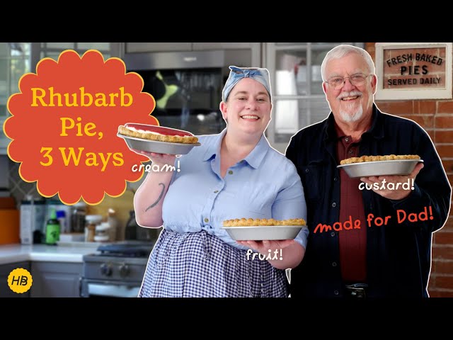 3 Delicious Rhubarb Pie Recipes for My Dad | Happy Baking with Erin Jeanne McDowell