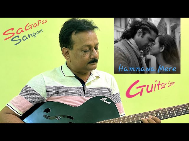 Humnava Mere | Jubin Nautiyal | Guitar Cover | SaGaPaa Sangeet