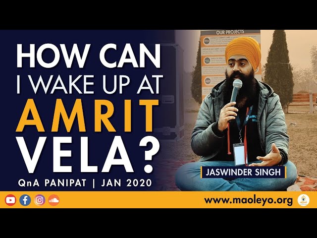 How can I wake up at Amrit Vela? | Sajjan Parvar, Panipat | Jaswinder Singh (with English Subtitles)