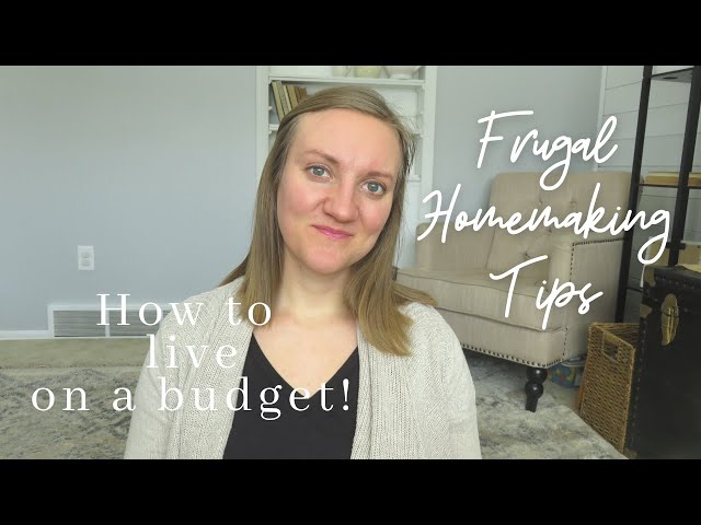 Living Frugally as a Homemaker | Single income family and saving money