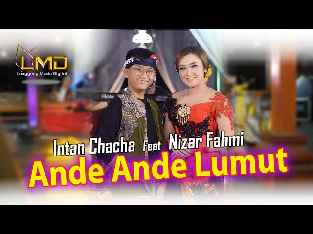 Intan Chacha Ft. Nizar Fahmi - Ande Ande Lumut (Official Music Video)