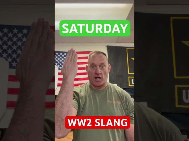 WW2 Slang for Saturday