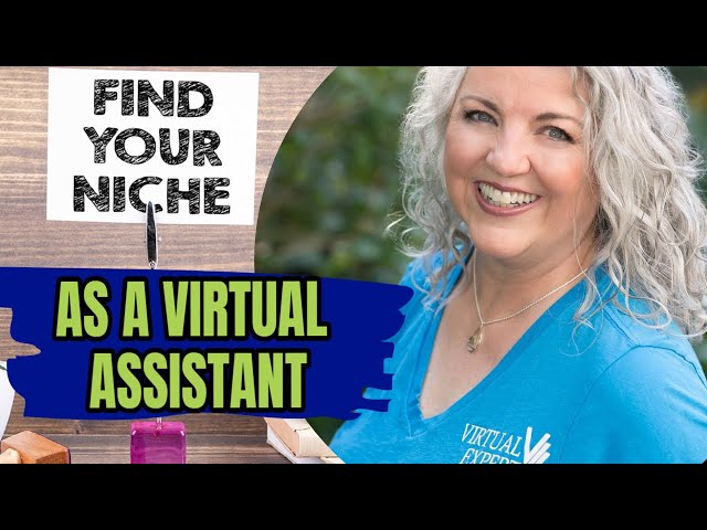 How to Find Your Niche as a Virtual Assistant|Expert VA Coach |Kathy Goughenour