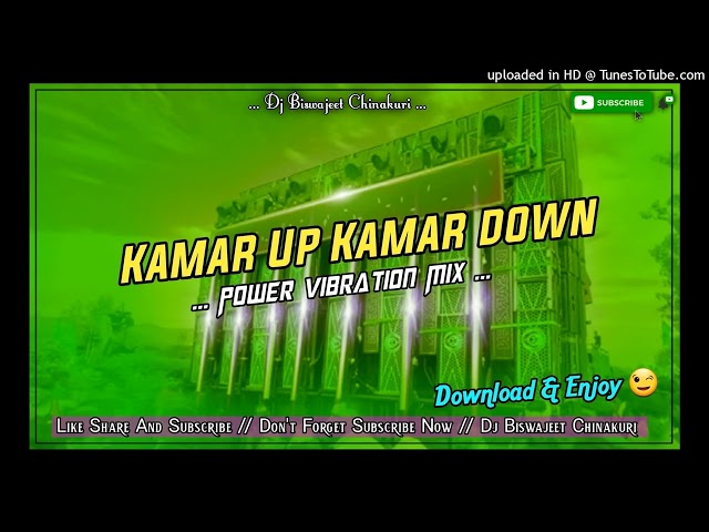 Dj SarZan Setup Song Kamar Up Kamar Down Hard Virbartion Mix Dj Biswajeet Chinakuri