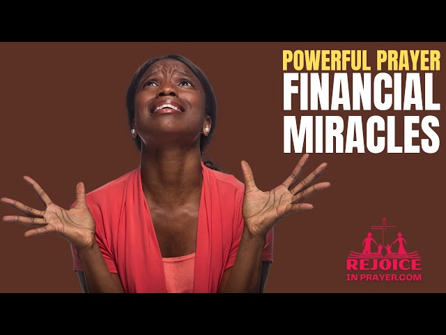 "Unlock Your Financial Freedom with this Powerful Prayer for Financial Breakthrough & Miracle"