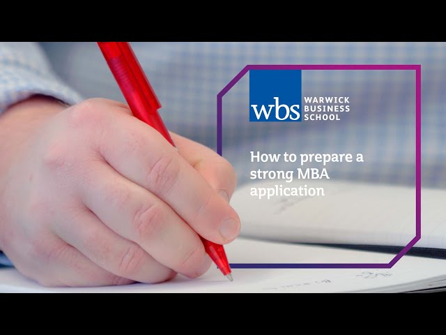 How to prepare a strong MBA application