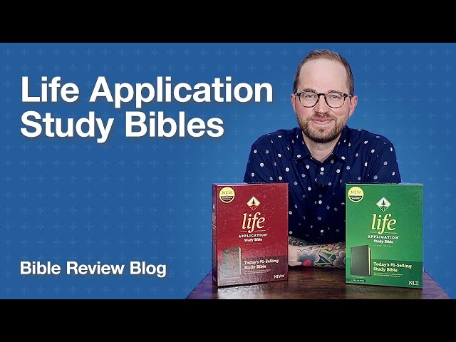 Life Application Study Bible – Third Edition