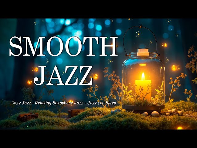 Relaxing Night Jazz Music - Smooth Saxophone Jazz BGM - Jazz Instrumental Music for Deep Sleep