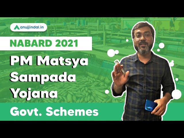 NABARD Grade A 2021 | Government Schemes | PM Matsya Sampada Yojana by Manish sir