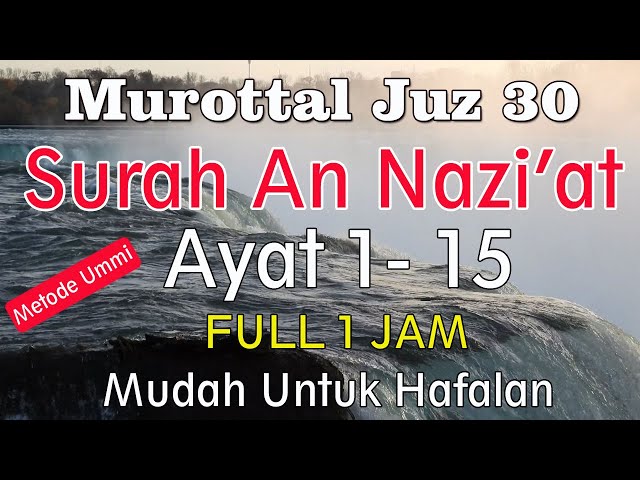 Surah An Naziat Ayat 1-15 metode ummi | Murottal quran surat an nazi'at 1-15